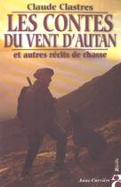 Couverture du livre « Contes du vent d autan et aut » de Claude Clastres aux éditions Anne Carriere