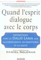 Couverture du livre « Quand l'esprit dialogue avec le corps » de Daniel Goleman aux éditions Guy Trédaniel