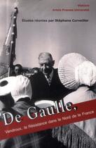 Couverture du livre « De Gaulle, Vendroux, la Résistance dans le Nord de la France » de Curveiller aux éditions Pu D'artois