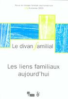 Couverture du livre « Divan familial n15 les liens familiaux aujourd'hui » de Blanchard/Savin aux éditions In Press