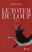 Couverture du livre « Le totem du loup » de Rong J aux éditions Les Peregrines