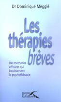 Couverture du livre « Les therapies breves » de  aux éditions Presses De La Renaissance