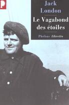 Couverture du livre « Le vagabond des étoiles » de Jack London aux éditions Libretto