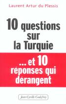 Couverture du livre « 10 questions sur la turquie » de Laurent Artur Du Plessis aux éditions Jean-cyrille Godefroy