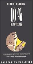 Couverture du livre « 10% de votre vie » de Hiber Conteris aux éditions Actes Sud