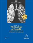 Couverture du livre « Ventilation appliquée en anesthésie-réanimation et médecine péri-opératoire » de  aux éditions Pu Francois Rabelais