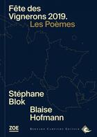 Couverture du livre « Fête des vignerons 2019, les poèmes » de Blaise Hofmann et Stephane Blok aux éditions Zoe
