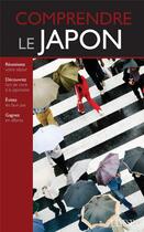 Couverture du livre « Comprendre le Japon » de Martin Beaulieu aux éditions Ulysse