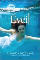 Couverture du livre « Mélodie de l'eau t.1 ; éveil » de Amanda Hocking aux éditions Ada