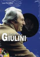 Couverture du livre « Carlo maria giulini » de Jean-Yves Bras aux éditions Bleu Nuit