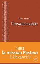 Couverture du livre « L'insaisissable » de Anne Roiphe aux éditions Editions Du Sonneur