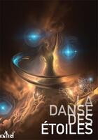 Couverture du livre « La Danse des étoiles » de Spider Robinson et Jeanne Robinson aux éditions Actusf