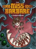 Couverture du livre « Miss barbare Tome 1 ; Ermeline la benjamine » de Loran aux éditions Lapin