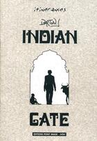 Couverture du livre « Indian gate » de J Barton aux éditions Point Image