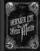 Couverture du livre « Dernier été du vieux monde » de Jean-Luc Navette aux éditions Noire Meduse