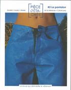 Couverture du livre « Piece detachee #2 le pantalon - octobre 2019 » de  aux éditions Piece Detachee