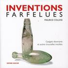 Couverture du livre « Inventions farfelues » de Collins Maurice aux éditions Soliflor