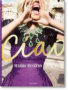 Couverture du livre « Ciao ; omaggio all'Italia » de Alain Elkann et Mario Testino aux éditions Taschen