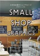 Couverture du livre « Small shop graphics » de Pie Books aux éditions Pie Books