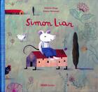 Couverture du livre « Simon liar (anglais) » de Roberto Aliaga aux éditions Oqo