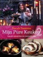 Couverture du livre « Mijn Pure Keuken 2 » de Pascale Naessens aux éditions Uitgeverij Lannoo