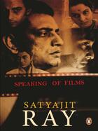 Couverture du livre « Speaking of Films » de Satyajit Ray aux éditions Penguin Books Ltd Digital