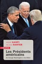 Couverture du livre « Les Présidents américains : de Georges Washington à Joe Biden » de Andre Kaspi et Helene Harter aux éditions Tallandier