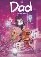 Couverture du livre « Dad Tome 10 : multi Daddy » de Nob aux éditions Dupuis