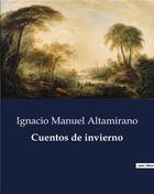 Couverture du livre « Cuentos de invierno » de Altamirano I M. aux éditions Culturea