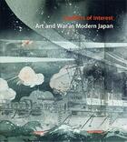 Couverture du livre « Conflicts of interest art and war in modern japan » de Hu aux éditions Pu Du Texas