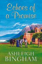 Couverture du livre « Echoes of a Promise » de Bingham Ashleigh aux éditions Hale Robert Digital