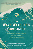 Couverture du livre « The Wave Watcher's Companion » de Gavin Pretor-Pinney aux éditions Penguin Group Us