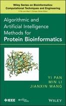 Couverture du livre « Algorithmic and Artificial Intelligence Methods for Protein Bioinformatics » de Yi Pan et Jianxin Wang et Min Li aux éditions Wiley-ieee Computer Society Pr