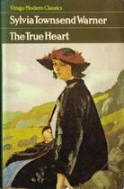 Couverture du livre « The True Heart » de Sylvia Townsend Warner aux éditions Little Brown Book Group Digital