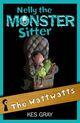 Couverture du livre « Nelly The Monster Sitter: 15: The Wattwatts » de Kes Gray aux éditions Epagine