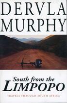 Couverture du livre « South From the Limpopo » de Murphy Dervla aux éditions Overlook