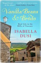 Couverture du livre « Vanilla Beans And Brodo » de Dusi Isabella aux éditions Simon And Schuster Uk