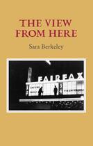 Couverture du livre « The View from Here » de Berkeley Sara aux éditions Gallery Press