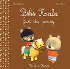 Couverture du livre « Bébé koala fait du poney » de Nadia Berkane et Alexis Nesme aux éditions Hachette Enfants