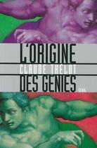 Couverture du livre « L'origine des génies » de Claude Thelot aux éditions Seuil