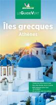 Couverture du livre « Le guide vert : îles grecques, Athènes (édition 2022) » de Collectif Michelin aux éditions Michelin