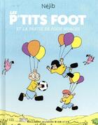 Couverture du livre « Les p'tits foot et la partie de foot nuages » de Nejib aux éditions Gallimard-jeunesse