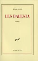 Couverture du livre « Les balesta » de Henri Bosco aux éditions Gallimard (patrimoine Numerise)