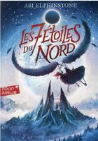 Couverture du livre « Les sept étoiles du nord » de Abi Elphinstone aux éditions Gallimard-jeunesse