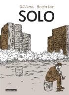 Couverture du livre « Solo » de Gilles Rochier aux éditions Casterman