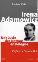 Couverture du livre « Irena Adamowicz ; une juste des nations en Pologne » de Larissa Cain aux éditions Cerf