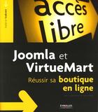 Couverture du livre « Joomla et VirtueMart ; réussir sa boutique en ligne » de Valerie Isaksen aux éditions Eyrolles