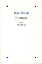 Couverture du livre « Une rançon » de David Malouf aux éditions Albin Michel