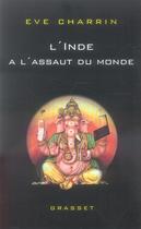 Couverture du livre « L'Inde à l'assaut du monde » de Eve Charrin aux éditions Grasset