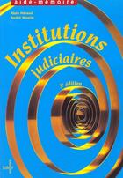 Couverture du livre « Institutions Judiciaires » de Andre Maurin et Alain Heraud aux éditions Sirey